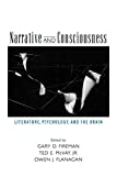 Narrative and Consciousness: Literature, Psychology and the Brain