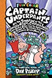 Captain Underpants and the Invasion of the Incredibly Naughty Cafeteria Ladies From Outer Space: Color Edition (Captain Underpants #3): (And the ... the Equally Evil Lunchroom Zombie Nerds)