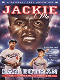 Jackie & Me (Baseball Card Adventures Book 2)