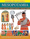 Hands-On History Mesopotamia: All about ancient Assyria and Babylonia, with 15 step-by-step projects and more than 300 exciting pictures