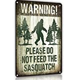 Bigfoot Yard Decor Sign - Please Do Not Feed The Sasquatch - Vintage Funny Sasquatch Signs Bigfoot garden decor, Bigfoot Sasquatch Funny Signs for yard, outdoor, Camp, Forest, 12x8 Inches Bigfoot gifts for Friend, Man, Sasquatch lover