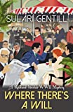 Where There's a Will (Rowland Sinclair WWII Mysteries, 10)