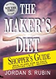 The Maker's Diet Shopper's Guide: Meal plans for 40 days - Shopping lists - Recipes