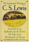 The Inspirational Writings of C.S. Lewis Surprised by Joy, Reflections on the Psalms, The Four Loves, The Business of HEaven
