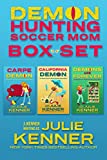 Demon-Hunting Soccer Mom Box Set: Paranormal Womens Fiction