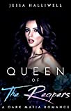 Queen of The Reapers: A Dark Mafia Romance (The Reapers of Caspian Hills Book 2)