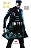 Jumper, la historia de Davy (Marlow) (Spanish Edition)