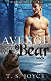 Avenge the Bear (Hells Canyon Shifters Book 3)