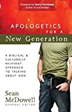 Apologetics for a New Generation: A Biblical and Culturally Relevant Approach to Talking About God (ConversantLife.com)