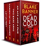 The Dead Cold Series: Books 1-4 (A Dead Cold Box Set Book 1)