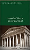 Hostile Work Environment (Employment Law Series)