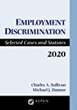 Employment Discrimination: Selected Cases and Statutes 2020 Supplement (Supplements)
