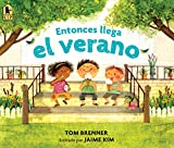 Entonces llega el verano (Spanish Edition)