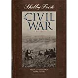 Charleston Harbor to Vicksburg (Shelby Foote, the Civil War, a Narrative Volume 6)