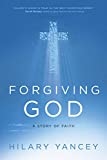 Forgiving God: A Story of Faith