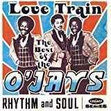 The Best of The O'Jays: Love Train