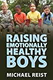 Raising Emotionally Healthy Boys