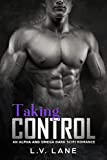 Taking Control: A fated mates paranormal romance (The Controllers Book 2)