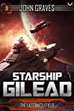 The Last Battlefield (Starship Gilead Book 3)