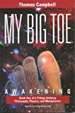 My Big TOE: Awakening