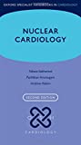 Nuclear Cardiology (Oxford Specialist Handbooks in Cardiology)