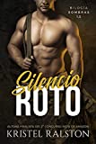 Silencio Roto: (Biloga Sombras 1.5) (Spanish Edition)