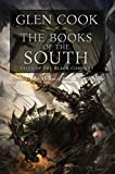 The Books of the South: Tales of the Black Company (Chronicles of the Black Company Series Book 2)