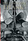 The Unsinkable Titanic: The Triumph Behind a Disaster