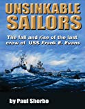Unsinkable Sailors: The fall and rise of the last crew of USS Frank E. Evans
