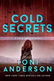 Cold Secrets: A completely gripping, heart-stopping FBI romantic thriller (Cold Justice Book 7)