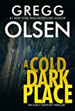 A Cold Dark Place (An Emily Kenyon Thriller Book 1)