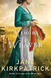 The Memory Weaver: A Novel
