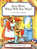 Jesse Bear, What Will You Wear?