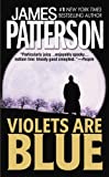 Violets Are Blue (Alex Cross Book 7)