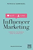 Influencer Marketing (Accin Empresarial) (Spanish Edition)