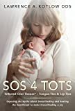 SOS 4 TOTS by DDS Lawrence Kotlow (2016-08-02)