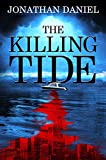 The Killing Tide: A high octane standalone thriller