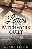 Letters From a Patchwork Quilt: Torn apart by the Church; Separated by an ocean (The Separation Series)