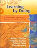 Learning by Doing: A Handbook for Professional Learning Communities at Work (Book & CD-ROM)