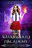 Darkblood Academy: Book Two: Supernatural Slayer Squad (A Supernatural Academy Series 2)