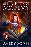 Witchling Academy: Semester One (Spell Traveler Chronicles Book 1)