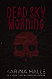 Dead Sky Morning (Experiment in Terror #3)