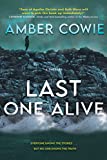 Last One Alive: A Thriller