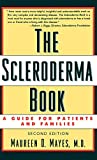 The Scleroderma Book: A Guide for Patients and Families