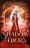 Shadow and Thorn: A Retelling of Beauty and the Beast (The Andari Chronicles Book 4)