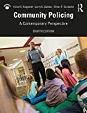 Community Policing: A Contemporary Perspective