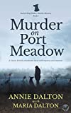 MURDER ON PORT MEADOW a cozy British mystery (Oxford Dog Walker Crime Thrillers Book 1)