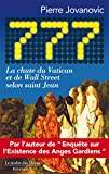 777: La chute du Vatican et de Wall Street selon saint Jean (French Edition)