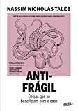 Antifrgil (Nova edio): Coisas que se beneficiam com o caos (Portuguese Edition)