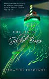 The Ones with Gilded Bones (The Gilded Ones Book 1)